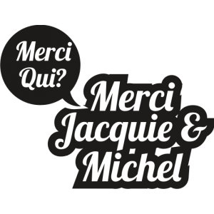 Stickers jacquie et michel 
