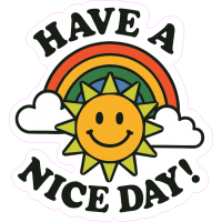 have a nice day